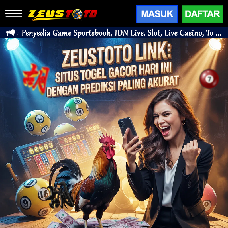 ZEUSTOTO LINK: Situs Togel Gacor Hari Ini dengan Prediksi Paling Akurat image 1