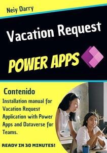 Vacation Request Application Installation Manual with Power Apps and Dataverse for Teams