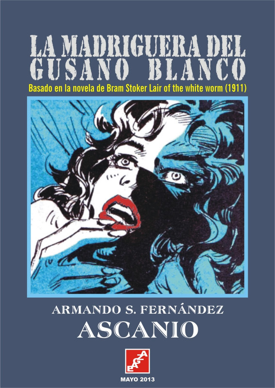 00 00 5 - La madriguera del gusano blanco - A.Fernández & Ascanio