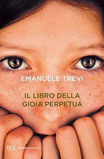 Emanuele Trevi - Il libro della gioia perpetua (2013)