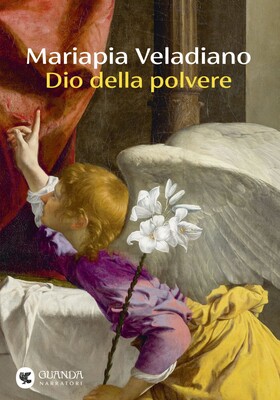 Mariapia Veladiano - Dio della polvere (2025)