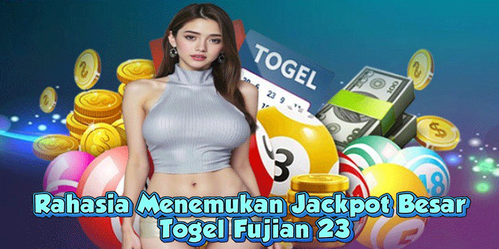 Togel Fujian 23