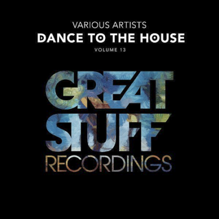 VA - Dance To The House Issue 13 (2021)