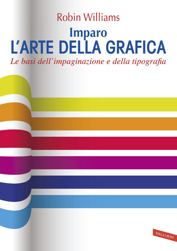 Robin Williams - Imparo l'arte della grafica (2015)