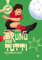 Andrea Mercurio – Bruno per tutti. Una storia di calcio (2026)