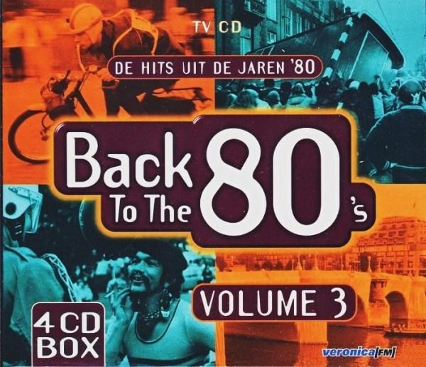 Back To The 80's Volume 3 [4CD Box] (1998) FLAC