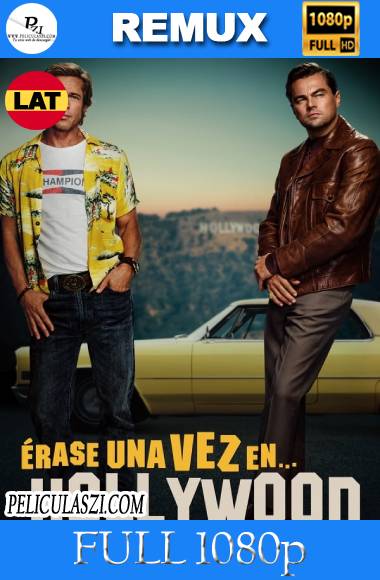 Había una vez en Hollywood (2019) Full HD REMUX 1080p Dual-Latino