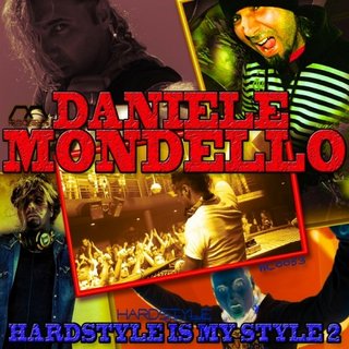 Daniele Mondello - Hardstyle Is My Style Vol 2 (2015) .mp3 - 320 kbps