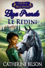 Catherine Bilson – Le Spose di Belle Haven Vol. 4. Eliza Prende le Redini (2026)