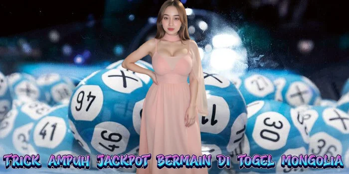 Trick Ampuh Jackpot Bermain di Togel Mongolia
