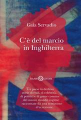 Gaia Servadio – C’è del marcio in Inghilterra (2011)