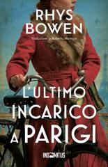Rhys Bowen – L’ultimo incarico a Parigi (2026)