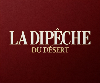 La Dipêche du disert
