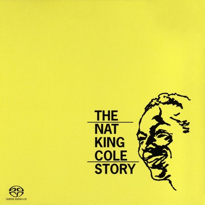 Nat King Cole - The Nat King Cole Story (1961) [2013, Remastered, CD-Layer + Hi-Res SACD Rip]