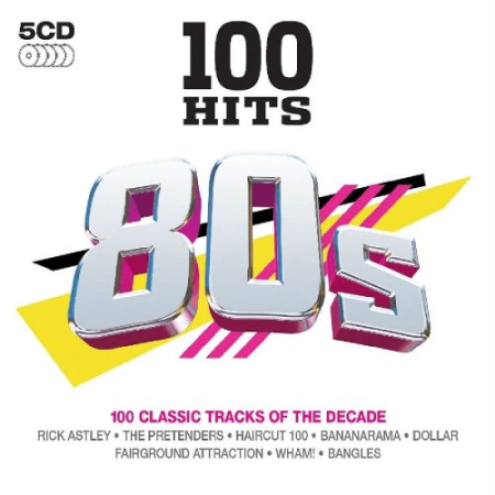 VA   100 Hits: 80s (5CD, BoxSet) (2007)