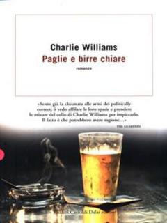 Charlie Williams - Paglie e birre chiare (2007)