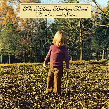Brothers And Sisters (1973) [2016 Remaster]