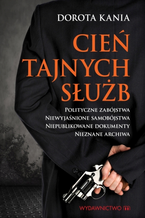 Dorota Kania - Cień tajnych służb