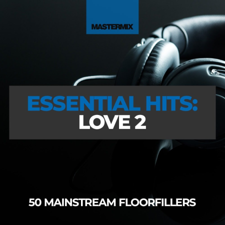 47401ad6 4d4a 4d2c a180 ced1bf491f0f - VA - Mastermix Essential Hits Love Vol. 2 (2023)