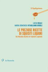 Lucia Reale, Maria Domenica, Vitagliano Bidoli – Le preziose ricette di squisiti liquori (2026)