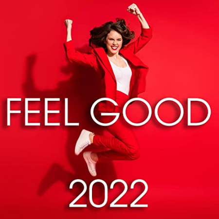 VA – Feel Good 2022 (2022) MP3