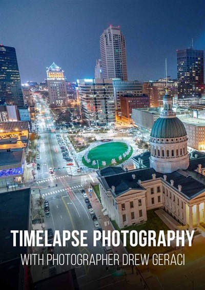 Time-Lapse Photography With Drew Geraci