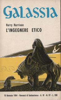 Harry Harrison - L'ingegnere etico (1964)