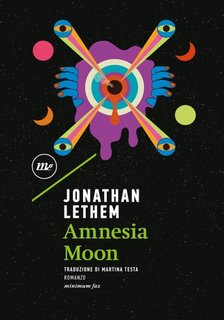 Jonathan Lethem - Amnesia Moon (2023)