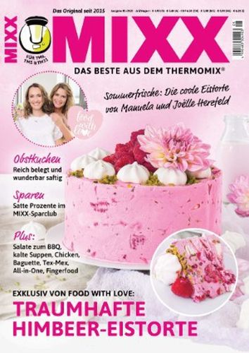 Cover: Mixx Magazin für Thermomix Magazine No 05 Juli-August 2022 Cover: Mixx Magazin für Thermomix Magazine No 05 Juli-August 2022