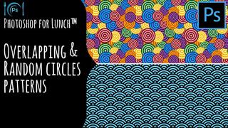 Create Circle Patterns - A Photoshop for Lunch™ class Create Circle Patterns - A Photoshop for Lunch™ class