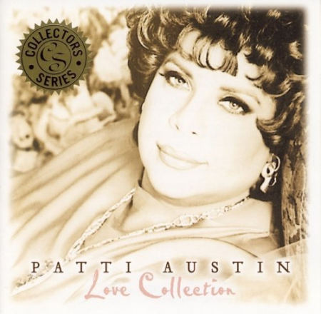 8db159f5 afb0 4e4d 9362 46179e208387 - Patti Austin - Love Collection (2005)