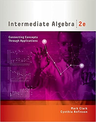 Intermediate Algebra  Connecting Concepts through Applications, 2nd Edition