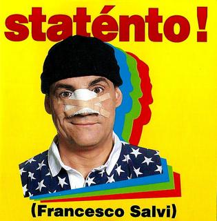 Francesco Salvi ‎– Staténto! (1994) .mp3 - 320 kbps