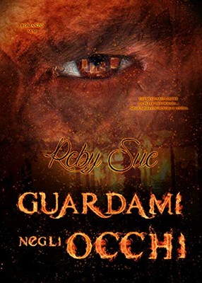 Reby Sue - Guardami negli occhi (2019)