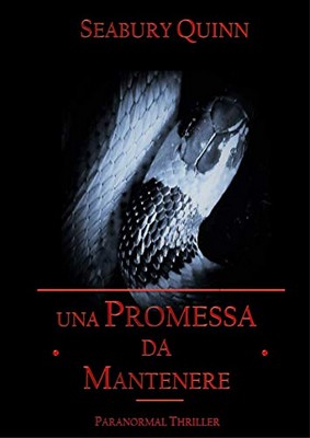 Seabury Quinn - Una promessa da mantenere (2019)