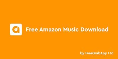 FreeGrabApp Free Amazon Music Download  5.1.0.420 Premium