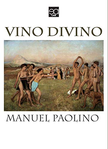Manuel Paolino – Vino Divino (2020)