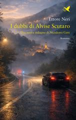 Ettore Neri – I dubbi di Alvise Scutaro (2026)