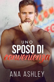 Ana Ashley  - Uno sposo di convenienza (2024)