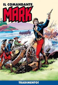 Il Comandante Mark a colori 258 - Tradimento! (2025)