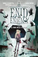 Sonia Elisabetta Corvaglia – Enid Enigma. Il fiore delle tenebre (2026)