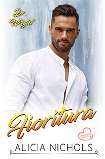 Alicia Nichols - Dr. Wright 8. Fioritura (2022)