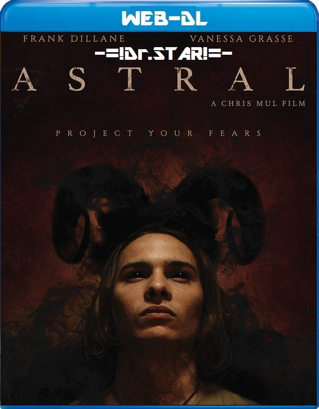 Astral 2018 1080p HDRip Hollywood Movie ORG. [Dual Audio] [Hindi or English] x264 ESubs [1.5GB]