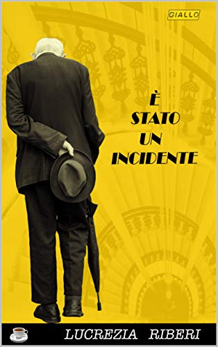 Lucrezia Riberi – È stato un incidente (2021)