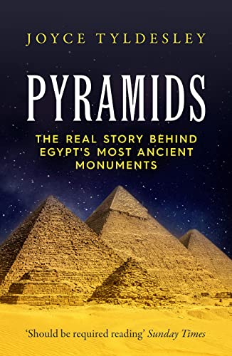 Pyramids: The Real Story Behind Egypt's Most Ancient Monuments