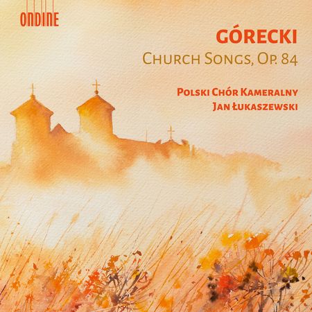Jan Łukaszewski - Górecki: Church Songs Op. 84 (2023) [Hi-Res]