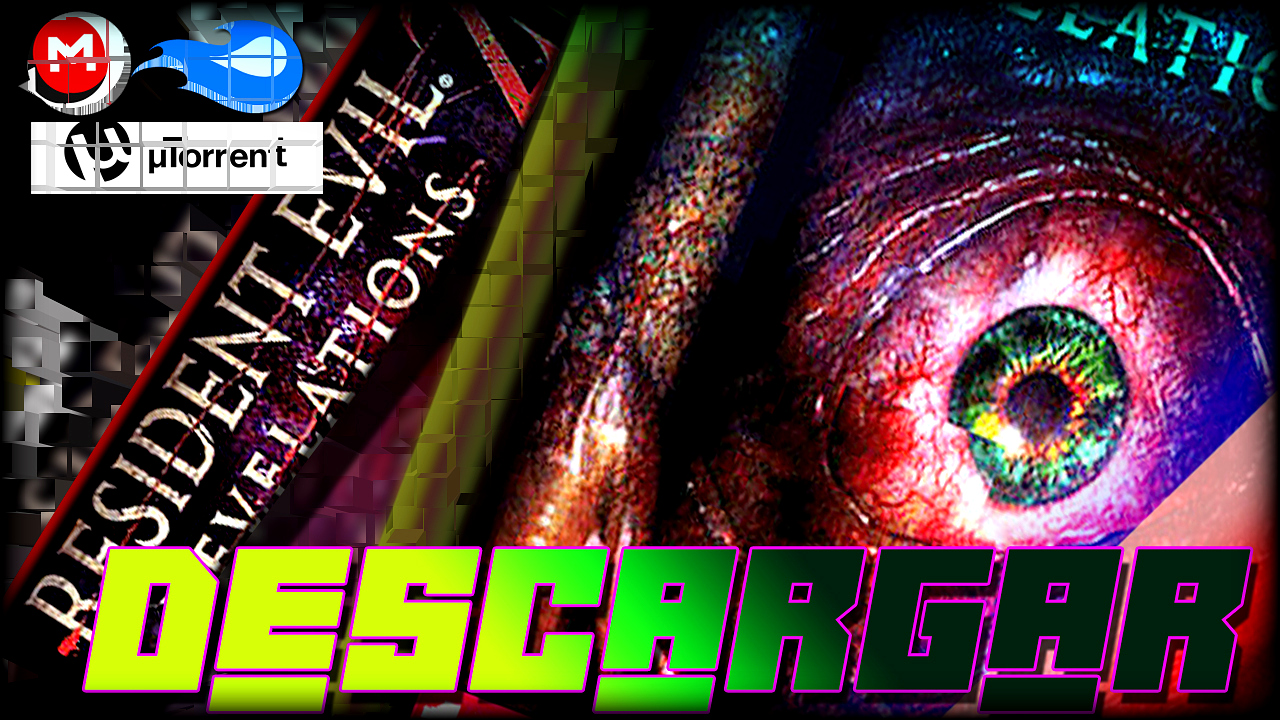 DESCARGAR RESIDENT EVIL REVELATIONS 2