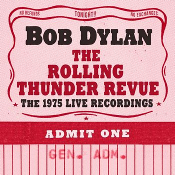 The Rolling Thunder Revue: The 1975 Live Recordings (2019)