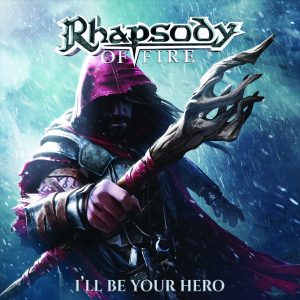 [Image: Rhapsody-Of-Fire-Ill-Be-Your-Hero-2021.jpg]