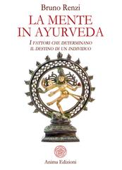Bruno Renzi – La mente in ayurveda (2018)